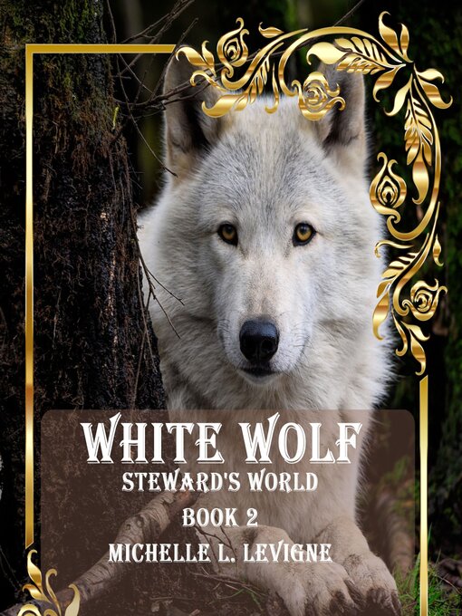 Title details for White Wolf by Michelle L. Levigne - Wait list